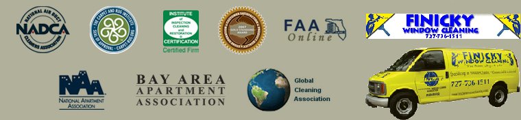 Membership Organizations, Associations and Affiliate Finicky Window Cleaning 727-736-1511 or www.finickywindowcleaning.com